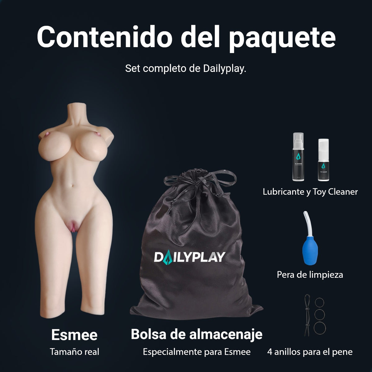 Contenido del paquete de la muñeca sexual Esmee: torso, bolsa de almacenaje, lubricante, Toy Cleaner, pera de limpieza y 4 anillos para el pene